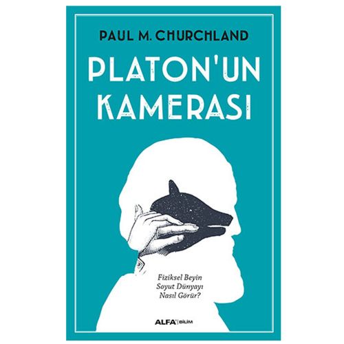 Platon\'un Kamerası - Paul M. Churchland