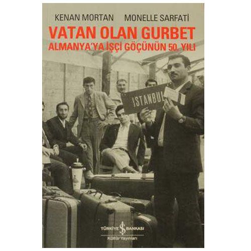 Vatan Olan Gurbet I - Kenan Mortan, Monelle Sarfati