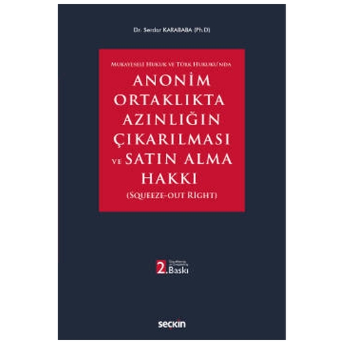 Anonim Ortaklıkta Azınlığın Çıkarılması ve Satın Alma Hakkı - Serdar Karababa