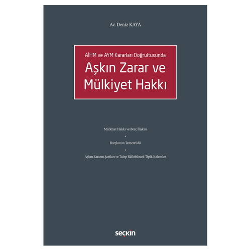 Aşkın Zarar ve Mülkiyet Hakkı - Deniz Kaya