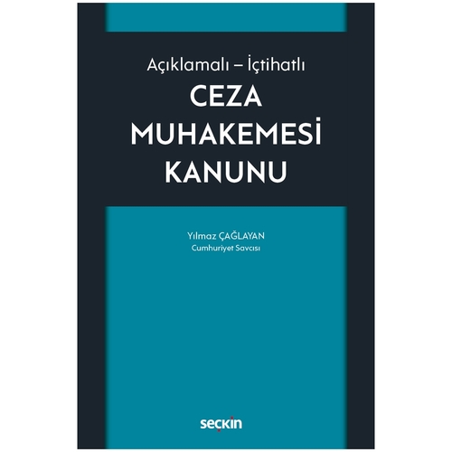 Ceza Muhakemesi Kanunu - Yılmaz Çağlayan