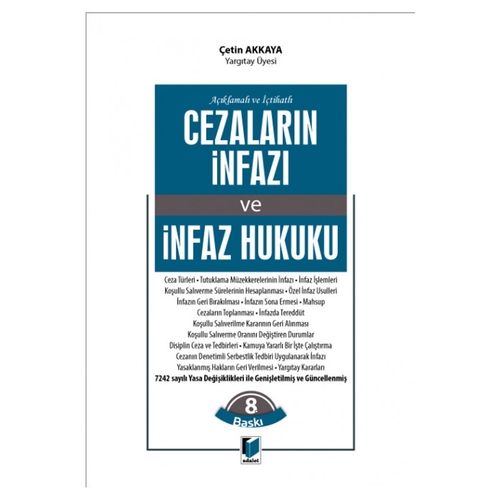 Cezaların İnfazı ve İnfaz Hukuku - Çetin Akkaya