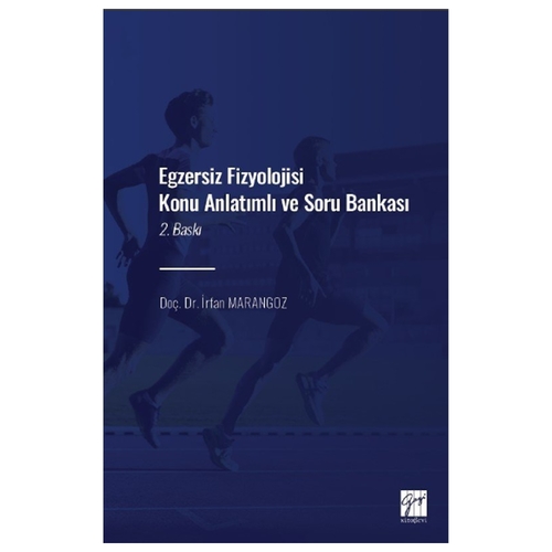 Egzersiz Fizyolojisi Konu Anlatımlı Soru Bankası - İrfan Marangoz