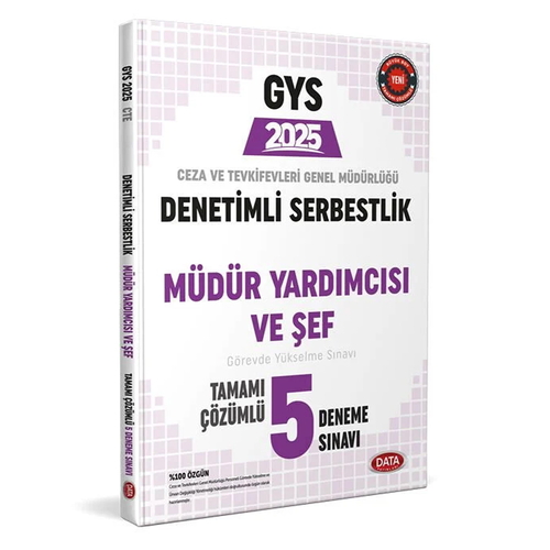 GYS Denetimli Serbestlik, Müdür Yardımcısı ve Şef 5 Deneme Sınavı Data Yayınları 2025