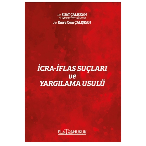 İcra‐İflas Suçları ve Yargılama Usulü - Suat Çalışkan, Emre Cem Çalışkan