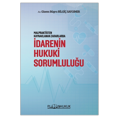 İdarenin Hukuki Sorumluluğu - Gizem Büşra Bilgiç Saygıner