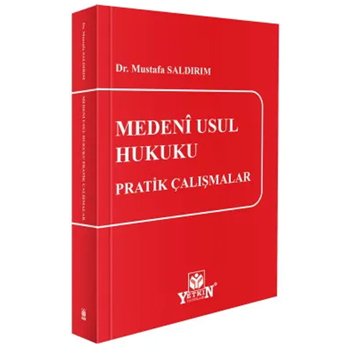 Medeni Usul Hukuku Pratik Çalışmalar - Mustafa Saldırım