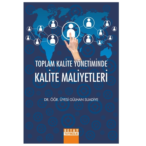 Toplam Kalite Yönetiminde Kalite Maliyetleri - Gülhan Suadiye