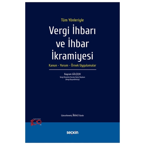 Tüm Yönleriyle Vergi İhbarı ve İhbar İkramiyesi - Bayram Gülçiçek