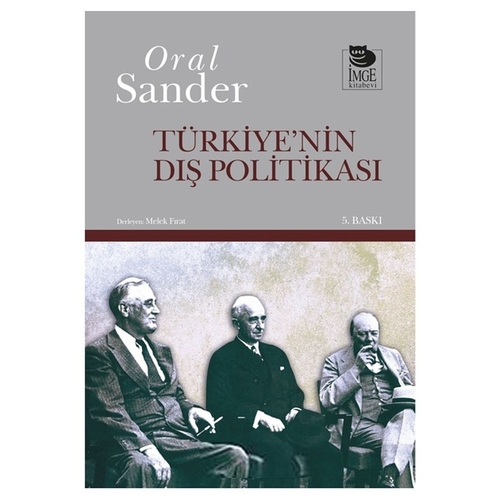 Türkiye`nin Dış Politikası - Oral Sander