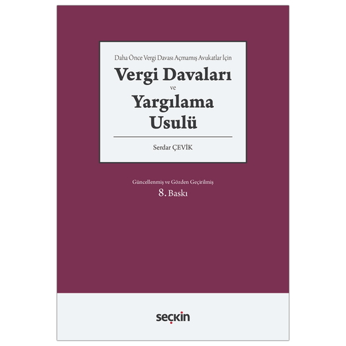 Vergi Davaları ve Yargılama Usulü - Serdar Çevik