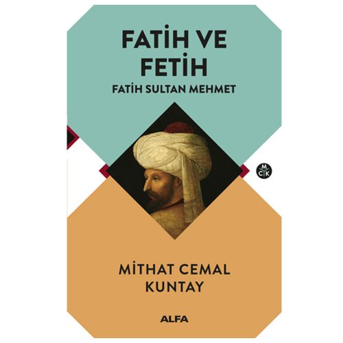 Fatih Ve Fetih - Mithat Cemal Kuntay