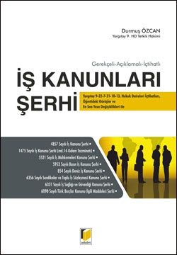 İş Kanunları Şerhi - Durmuş Özcan