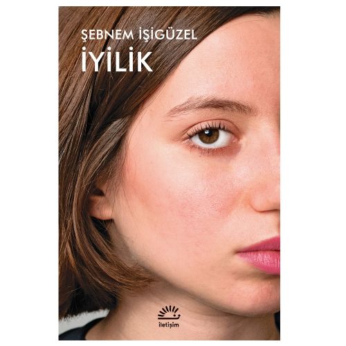 İyilik - Şebnem İşigüzel