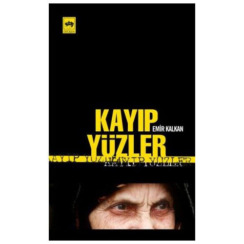 Kayıp Yüzler - Emir Kalkan