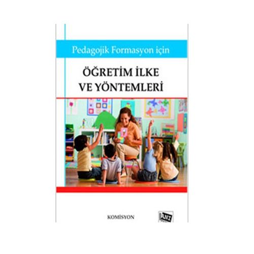Pedagojik Formasyon İçin Öğretim İlke ve Yöntemleri