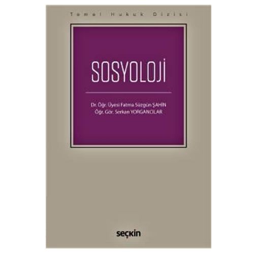 Sosyoloji Temel Hukuk Dizisi - Fatma Süzgün Şahin, Serkan Yorgancılar