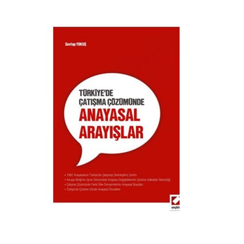 Türkiye\'de Çatışma Çözümünde Anayasal Arayışlar - Sevtap Yokuş