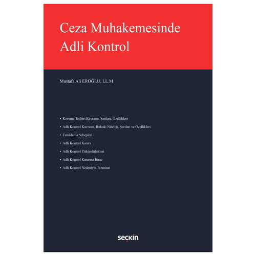Ceza Muhakemesinde Adli Kontrol - Mustafa Ali Eroğlu