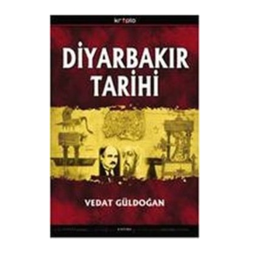 Diyarbakır Tarihi - Vedat Güldoğan