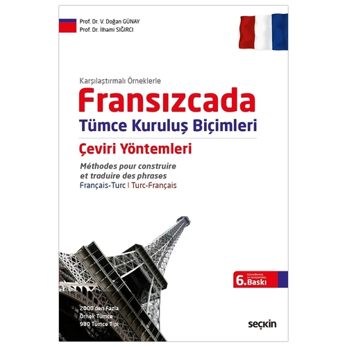 Fransızcada Tümce Kuruluş Biçimleri Çeviri Yöntemleri - Veli Doğan Günay, İlhami Sığırcı