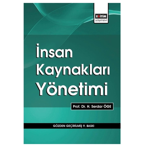 İnsan Kaynakları Yönetimi - H. Serdar Öge