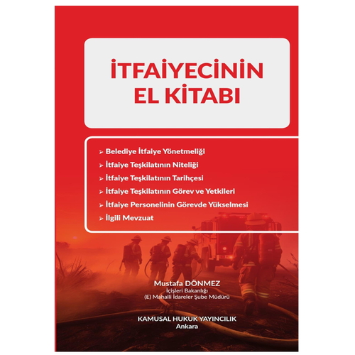 İtfaiyecinin El Kitabı - Mustafa Dönmez