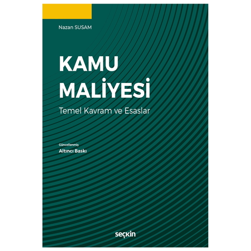 Kamu Maliyesi Temel Kavramlar ve Esaslar - Nazan Susam