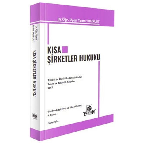 Kısa Şirketler Hukuku - Tamer Bozkurt