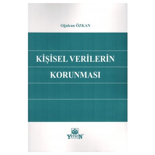 Kişisel Verilerin Korunması - Oğulcan Özkan
