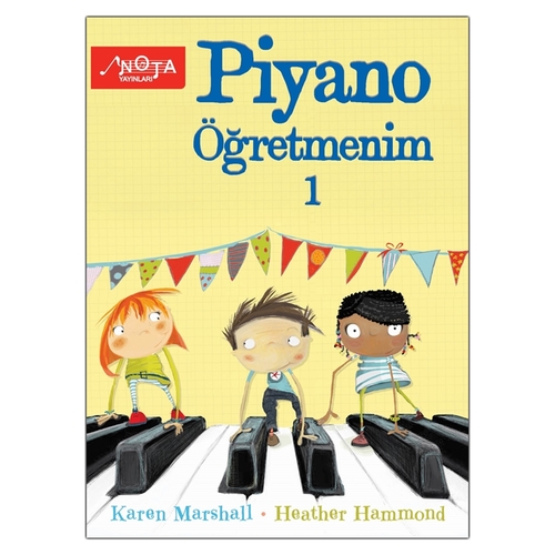 Piyano Öğretmenim 1 - Karen Marshall, Heather Hammond