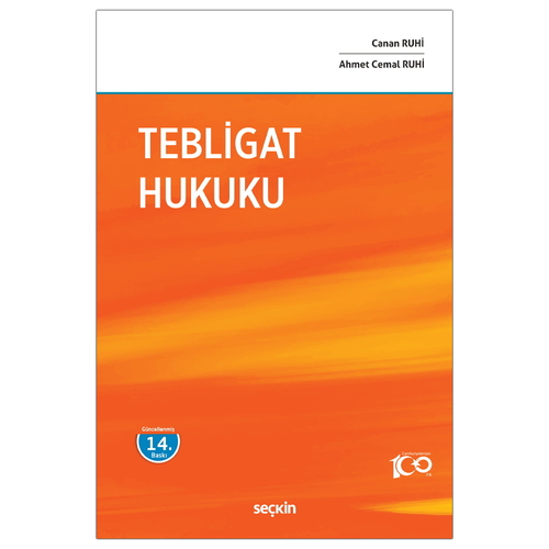 Tebligat Hukuku - Ahmet Cemal Ruhi, Canan Ruhi