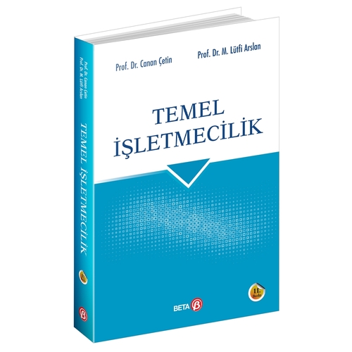 Temel İşletmecilik - Canan Çetin, Mehmet Lütfi Arslan