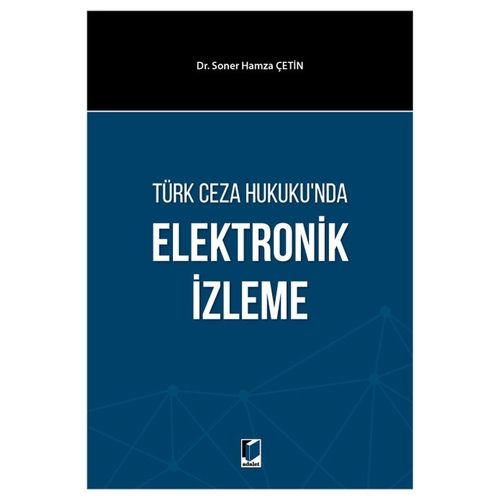 Elektronik İzleme - Soner Hamza Çetin