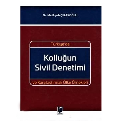 Türkiye\'de Kolluğun Sivil Denetimi - Melikşah Çırakoğlu