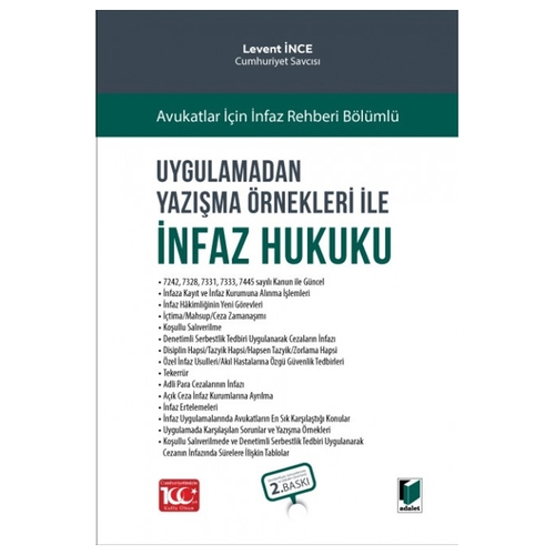 Uygulamadan Yazışma Örnekleri ile İnfaz Hukuku - Levent İnce