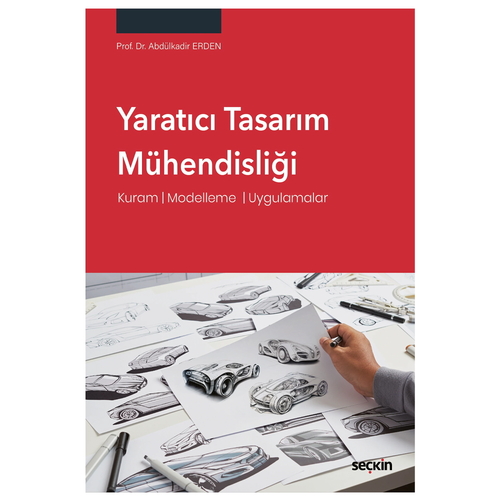Yaratıcı Tasarım Mühendisliği - Abdülkadir Erden