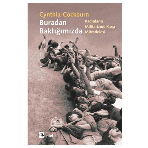 Buradan Baktığımızda - Cynthia Cockburn