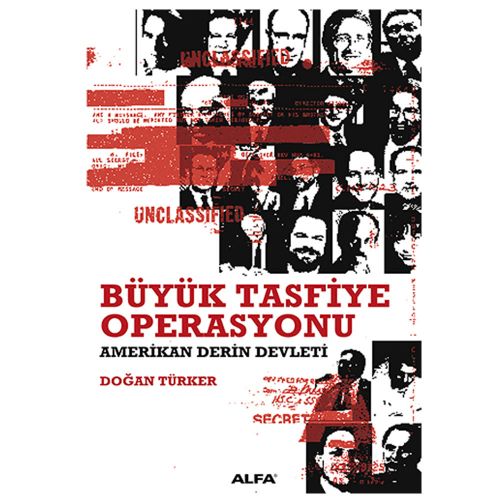 Büyük Tasfiye Operasyonu - Doğan Türker