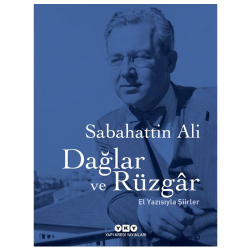 Dağlar ve Rüzgar El Yazısıyla Şiirler - Sabahattin Ali
