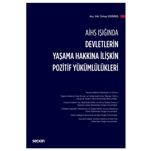Devletlerin Yaşama Hakkına İlişkin Pozitif Yükümlülükleri - Simay Doğmuş