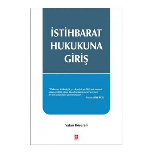 İstihbarat Hukukuna Giriş - Vatan Kösereli