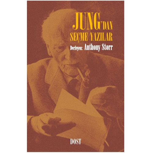 Jung\' dan Seçme Yazılar - Anthony Storr