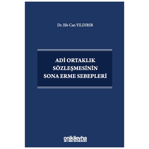 Adi Ortaklık Sözleşmesinin Sona Erme Sebepleri - Efe Can Yıldırır