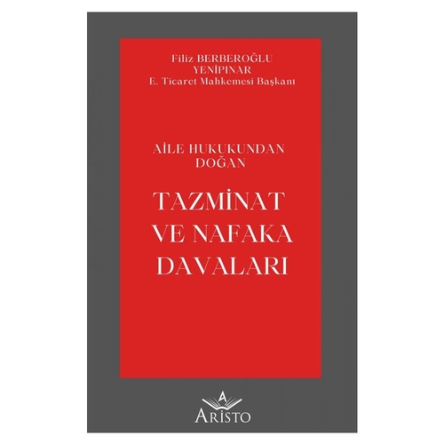 Aile Hukukundan Doğan Tazminat ve Nafaka Davaları - Filiz Berberoğlu Yenipınar