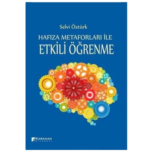 Hafıza Metaforları ile Etkili Öğrenme - Selvi Öztürk