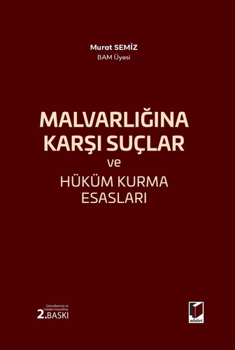 Mal Varlığına Karşı Suçlar ve Hüküm Kurma Esasları - Murat Semiz