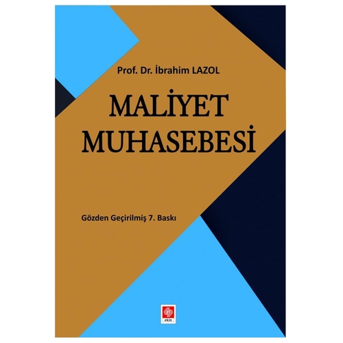 Maliyet Muhasebesi - İbrahim Lazol