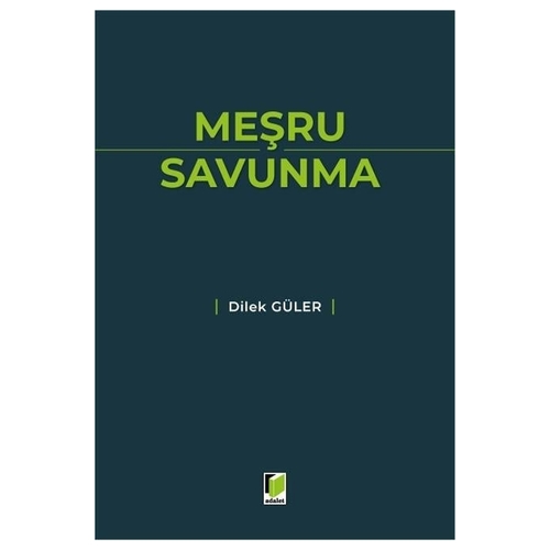 Meşru Savunma - Dilek Güler