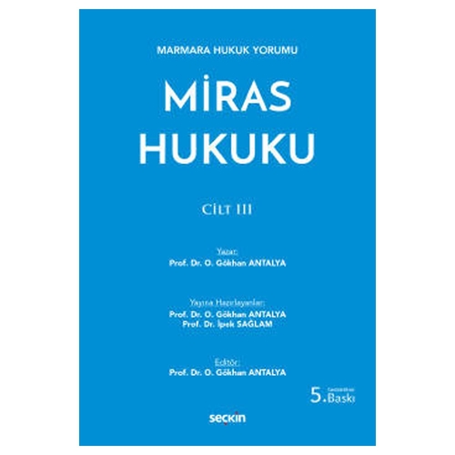 Miras Hukuku Cilt III - O. Gökhan Antalya